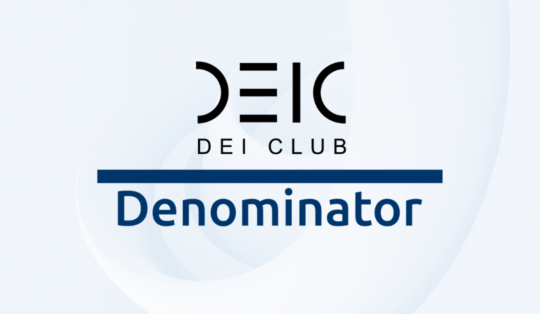 Denominator x DEI Club: Empowering Progress on the DEI Journey